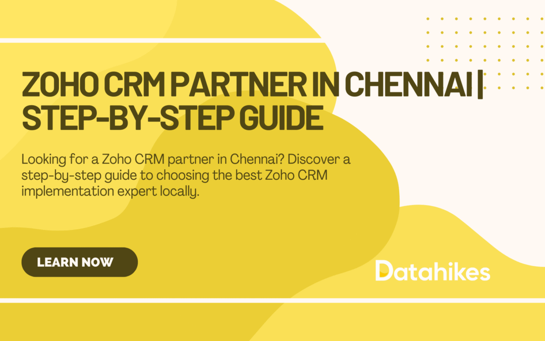 Zoho CRM Partner in Chennai Step-by-Step Guide