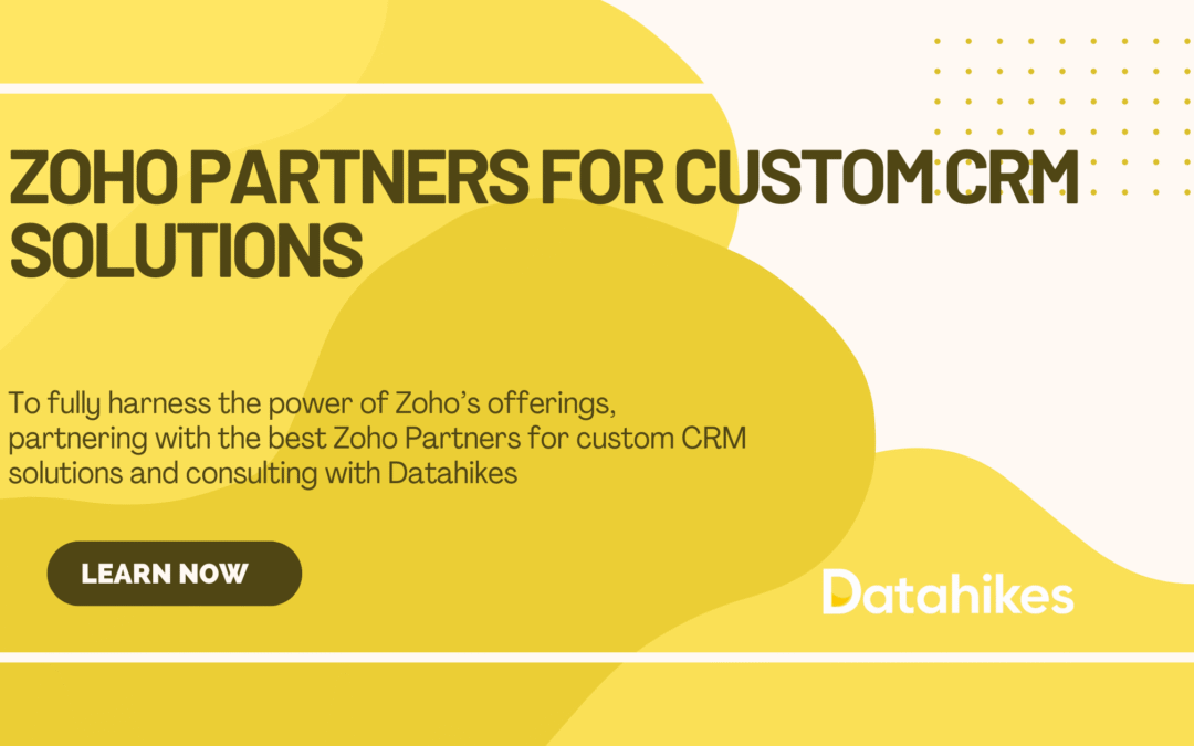 Zoho Partners for Custom CRM Solutions